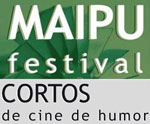 Maipú Cortos. Festival de Cine de Humor